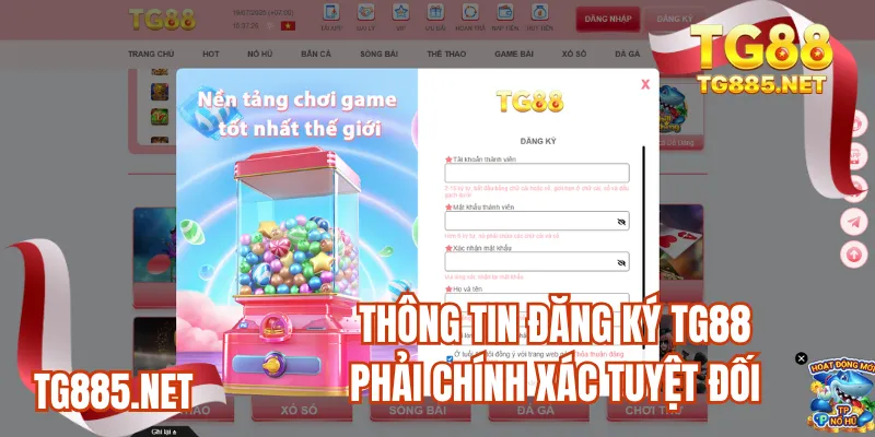 Thông tin đăng ký TG88 phải chính xác tuyệt đối